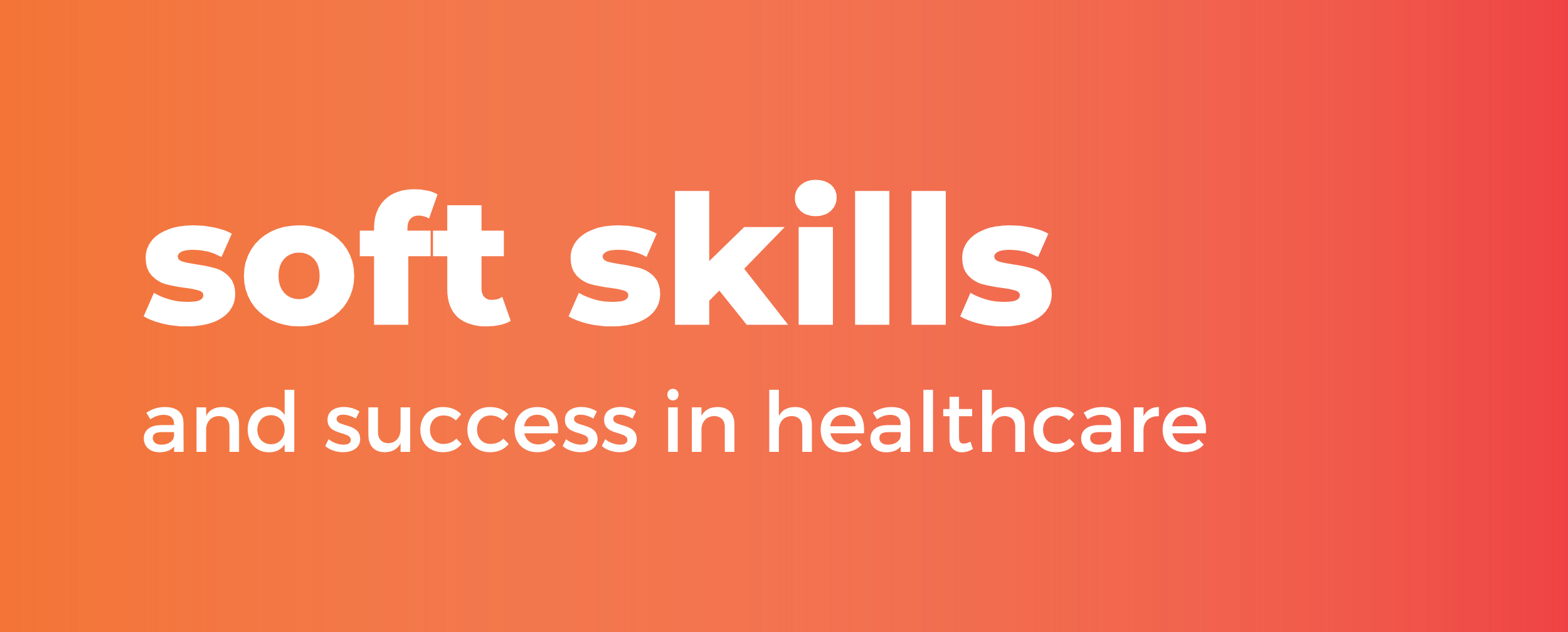 soft-skills-and-success-in-healthcare